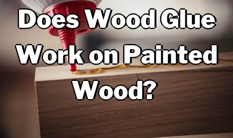 Does Wood Glue Stick to Acrylic Paint