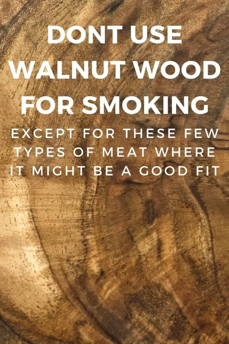 Can You Smoke With Walnut Wood