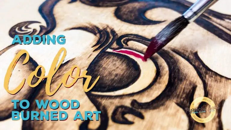 How to Add Color to Wood Burning