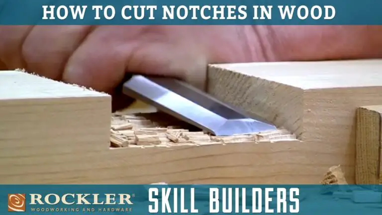 How to Cut a Notch in Wood