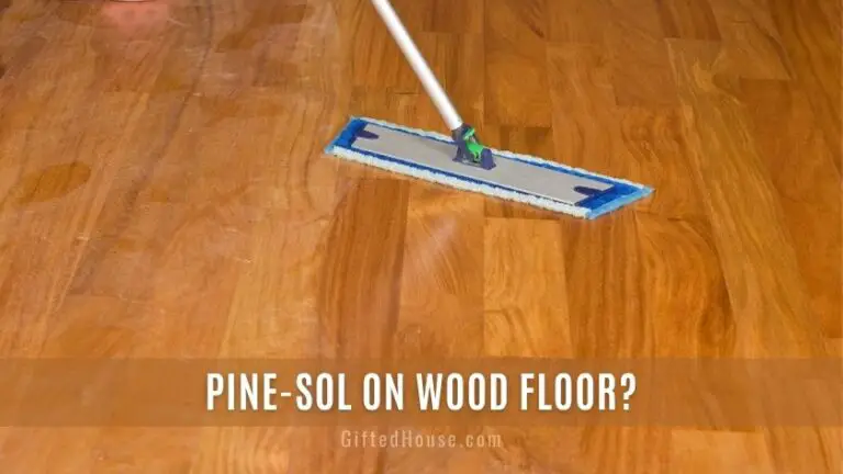 Can I Use Pine Sol on Wood Floors