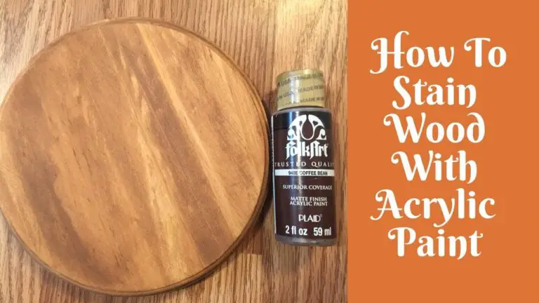 Does Acrylic Paint Stain Wood
