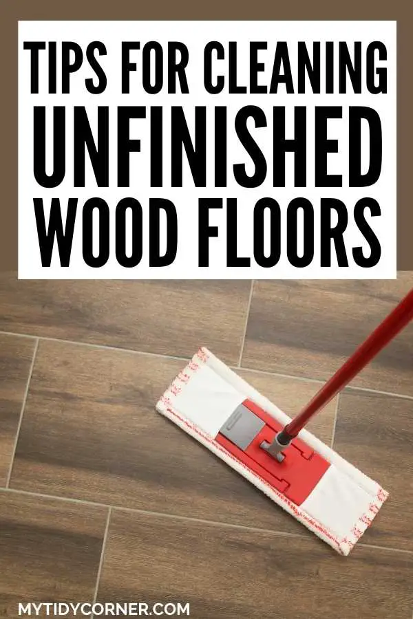 How to Make Unfinished Wood Floors Shine