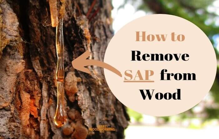 How to Remove Sap from Wood