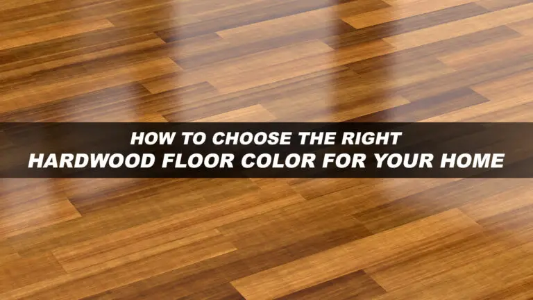 How to Choose Wood Floor Color